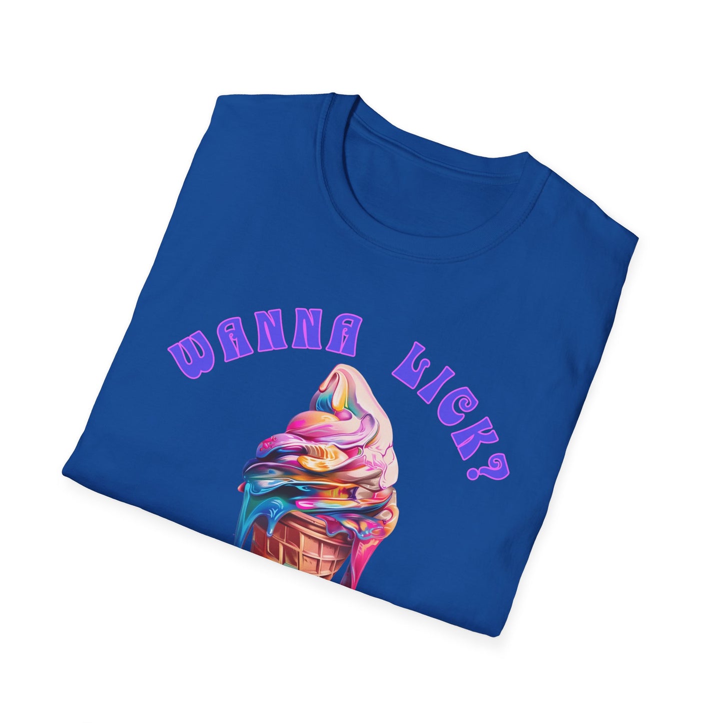 Wanna Lick - Psych!!! Unisex Softstyle T-Shirt