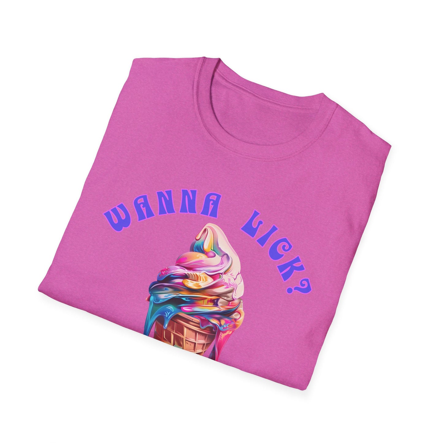 Wanna Lick - Psych!!! Unisex Softstyle T-Shirt