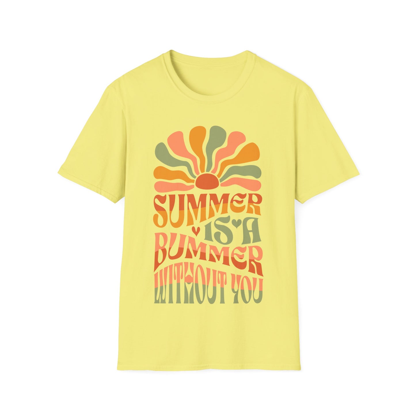 Summer Is A Bummer Without You Unisex Softstyle T-Shirt