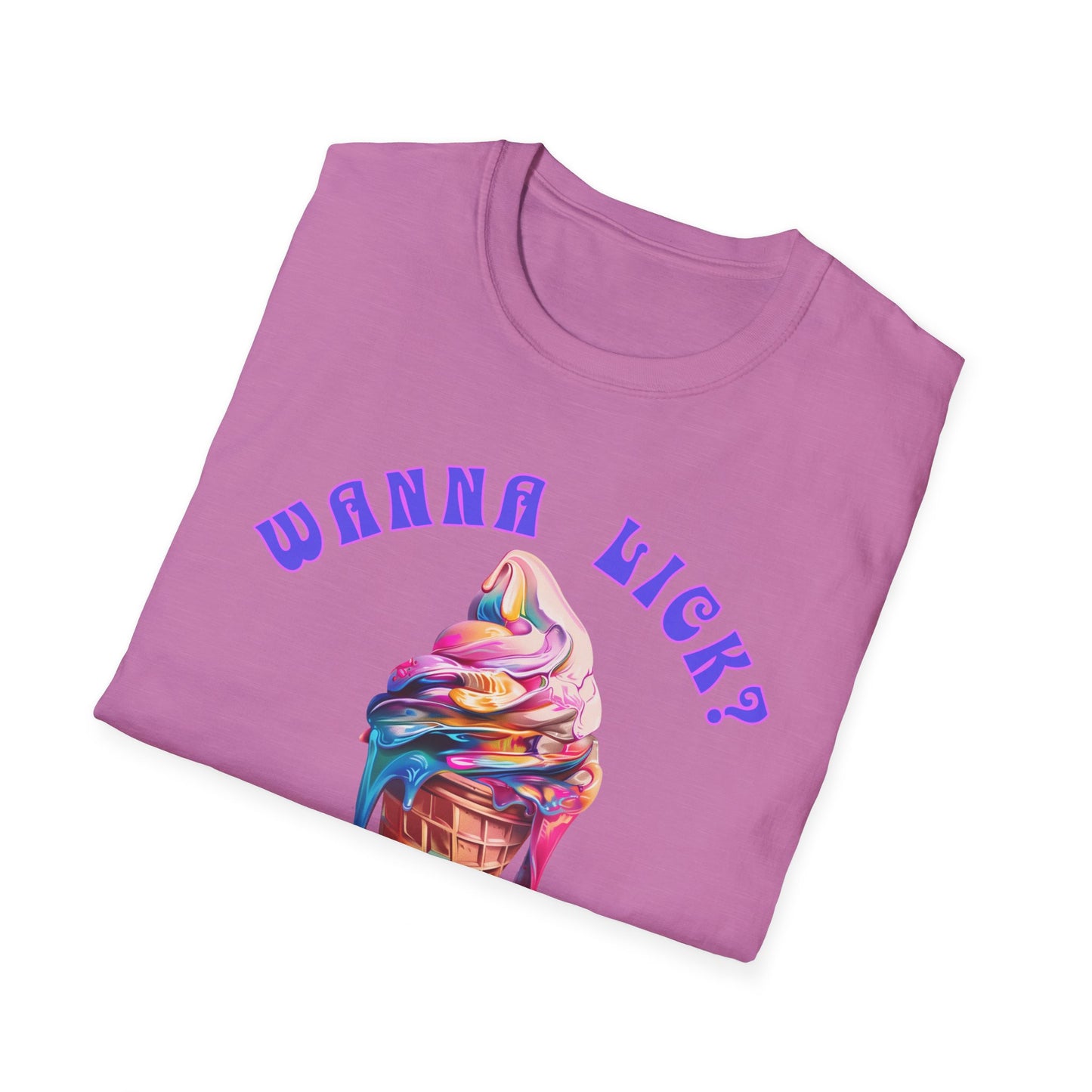 Wanna Lick - Psych!!! Unisex Softstyle T-Shirt