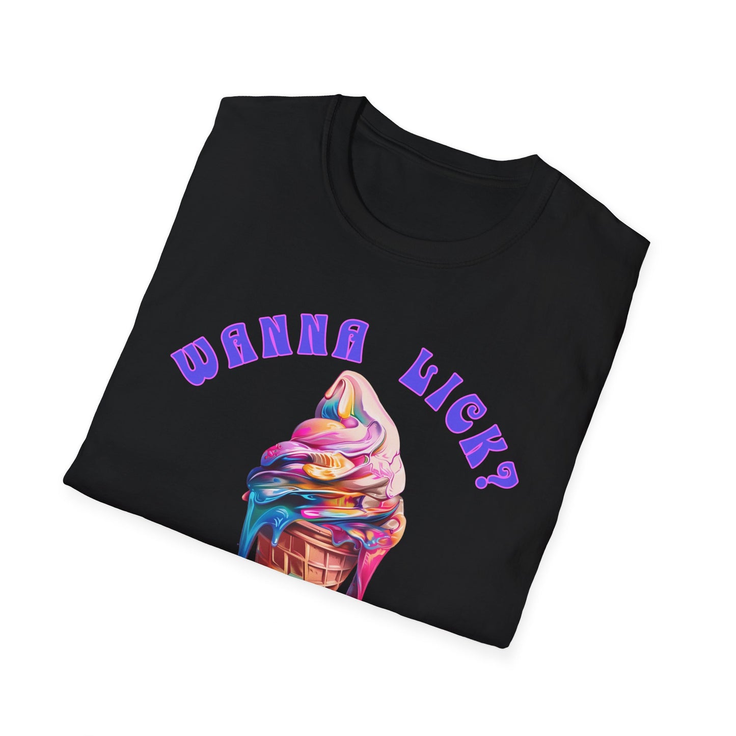Wanna Lick - Psych!!! Unisex Softstyle T-Shirt