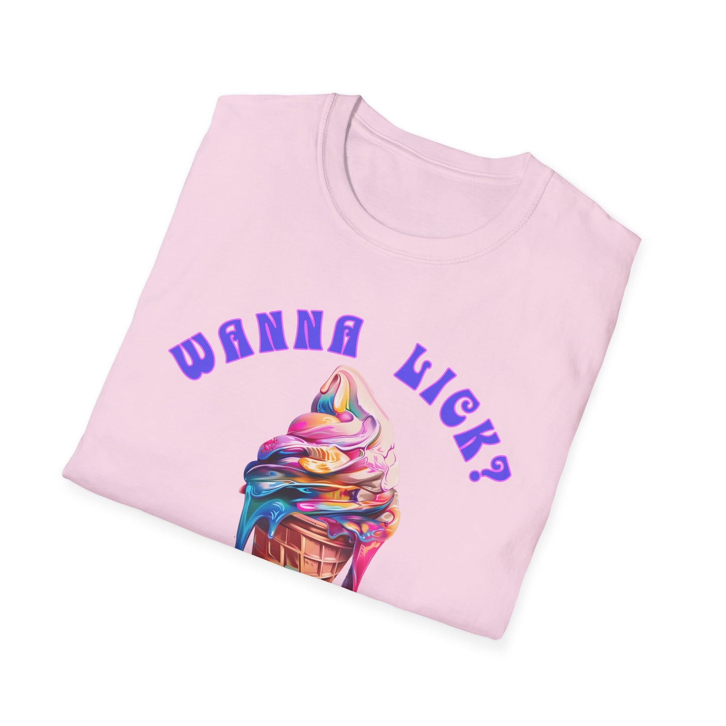 Wanna Lick - Psych!!! Unisex Softstyle T-Shirt