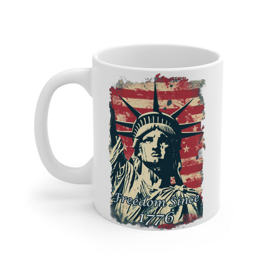 Freedom Since 1776 Mug 11oz