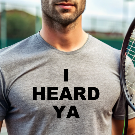 I Heard Ya  Unisex Softstyle T-Shirt